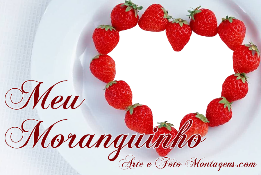 Amor - Meu Moranguinho