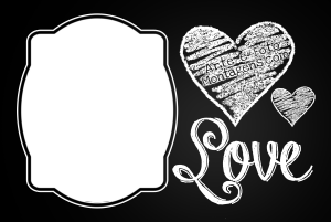 Moldura Amor - Chalk Board Love Moldura Amor - Chalk Board Love
