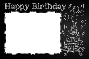 Moldura Comemorativa - Aniversário Chalkboard Birthday Moldura Comemorativa - Aniversário Chalkboard Birthday