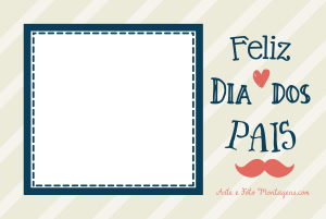 Moldura Comemorativa - Dia dos Pais Bigode Moldura Comemorativa - Dia dos Pais Bigode